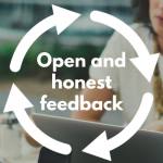 Open and honest feedback